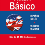 Diccionario Básico Larousse Español Ingles/ English Spanish